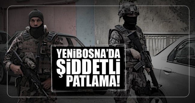 Yenibosna'da şiddetli patlama!