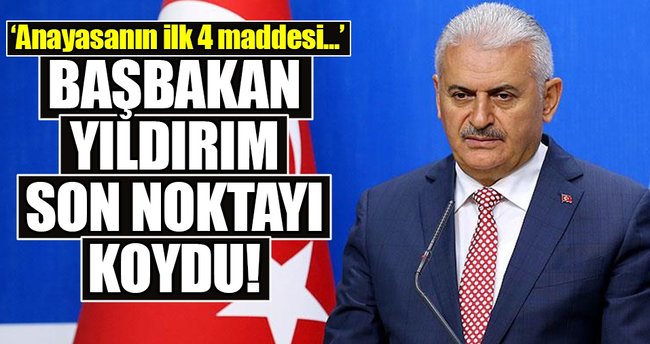 Başbakan Yıldırım'dan flaş Anayasa açıklaması!