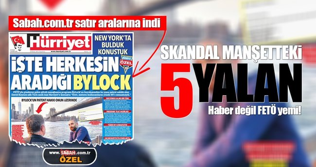 Hürriyet'in skandal manşetindeki 5 yalan