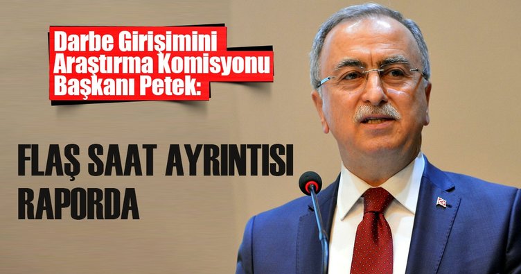 Darbe Komisyonu Başkanı Reşat Petek, Meclis'in darbe girişimi raporunu açıkladı
