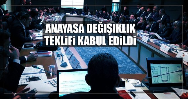 Anayasa değişikliği teklifi komisyonda kabul edildi