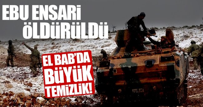 El Bab'da son dakika: DEAŞ'ın sözde emiri Ebu Ensari öldürüldü