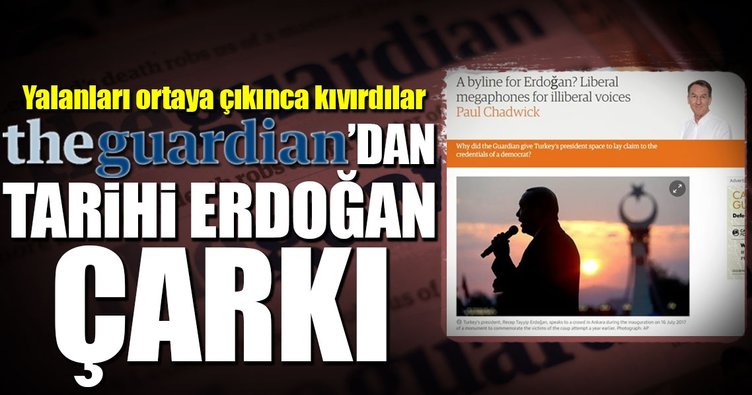 The Guardian'dan Cumhurbaşkanı Erdoğan çarkı