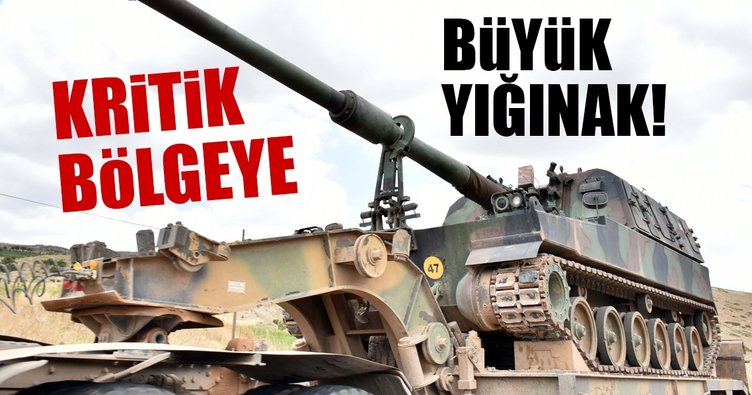 Kritik bölgeye büyük sevkiyat!