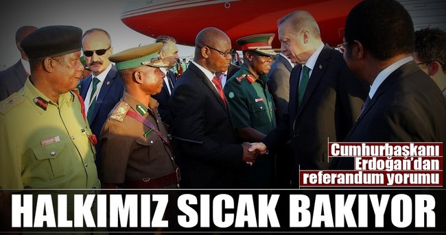 Cumhurbaşkanı Erdoğan: Halkımız sıcak bakıyor