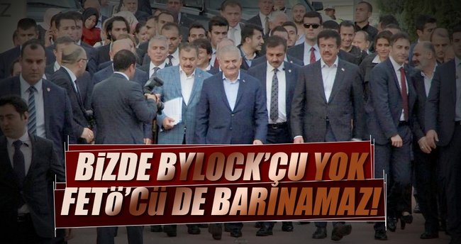 Bizde ByLock’çu yok FETÖ’cü de barınamaz