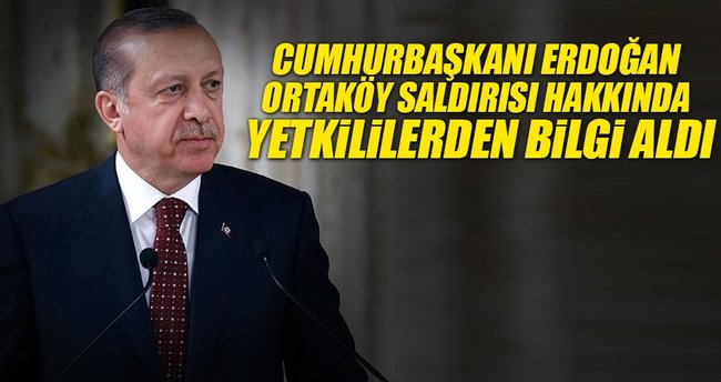 Cumhurbaşkanı Erdoğan yetkililerden bilgi aldı
