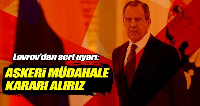 DEAŞ’lılar Suriye’ye kayarsa askeri müdahale kararı alırız