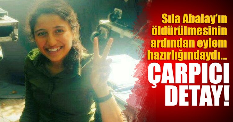 Son dakika: Sıla Abalay’ın öldürülmesinin ardından eylem hazırlığındaydı…