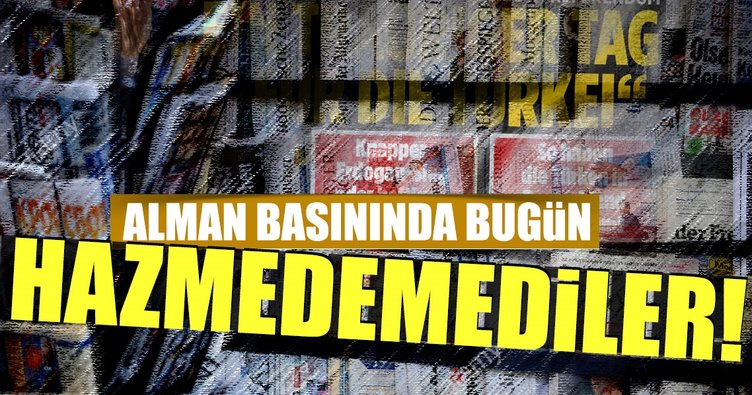 Alman basınından referandum sonuçlarına skandal yorumlar!