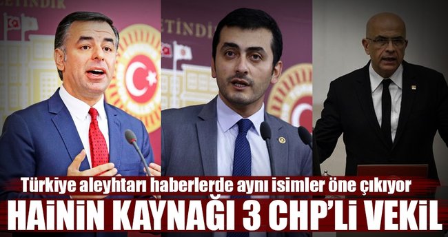 Hainin kaynağı 3 CHP’li vekil