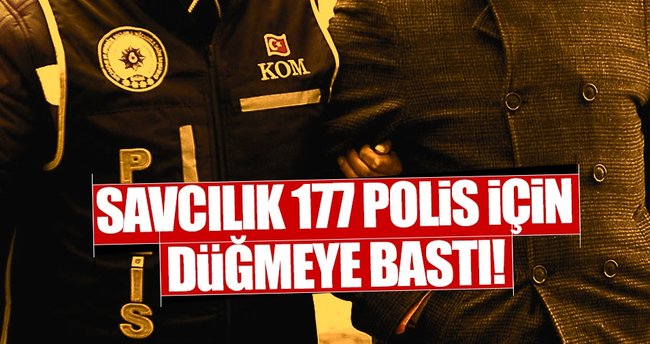 Flaş haber! 177 polis hakkında gözaltı kararı verildi