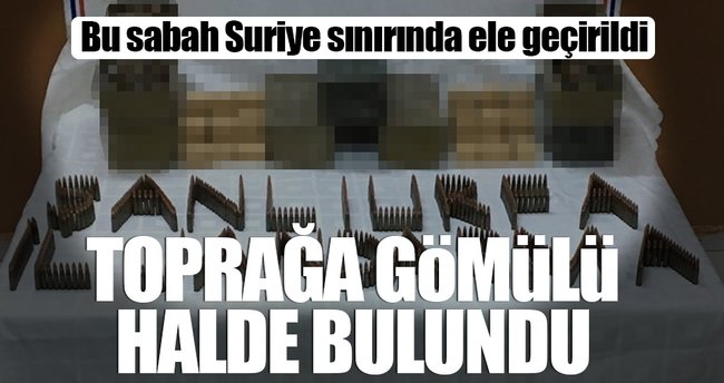 Suriye sınırında PKK/PYD'nin mühimmatı ele geçirildi