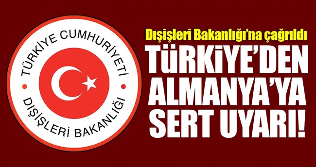 SON DAKİKA: Almanya Büyükelçiliği Maslahatgüzarı Dışişleri Bakanlığına çağrıldı!