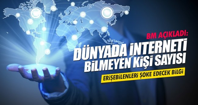 BM açıkladı: Dünyanın yarısından fazlası internete erişemiyor