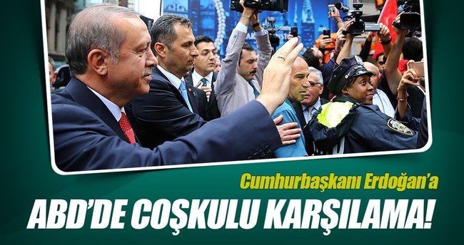 ABD'de Cumhurbaşkanı Erdoğan'a coşkulu karşılama!