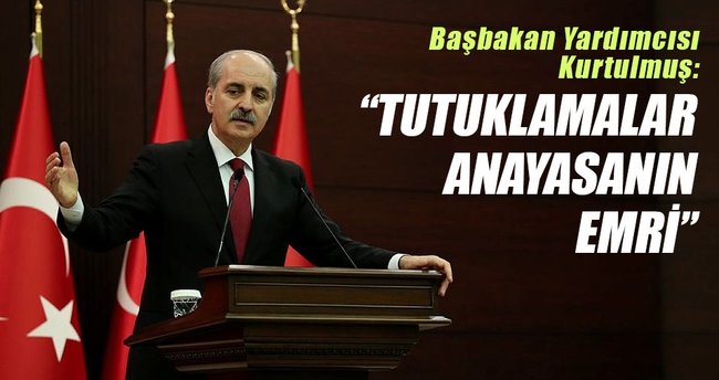 Tutuklamalar anayasanın emri