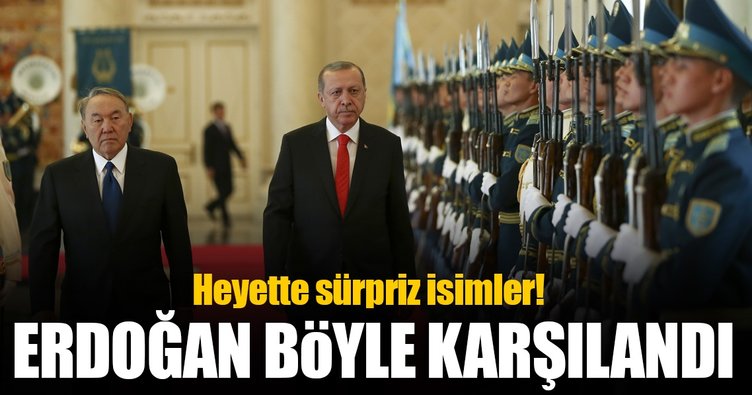 Cumhurbaşkanı Erdoğan Kazakistan'da resmi törenle karşılandı