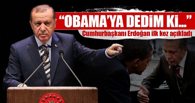 Erdoğan Obama ile ne konuştuğunu açıkladı
