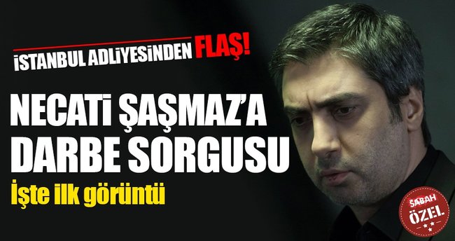 Necati Şaşmaz'a darbe filmi sorgusu