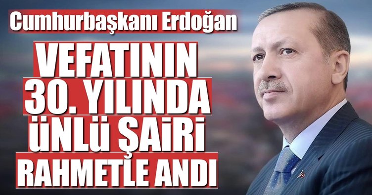 Cumhurbaşkanı Erdoğan, Cemil Meriç`i andı