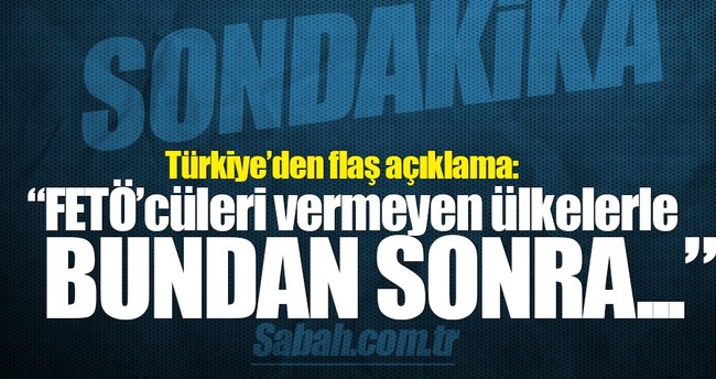 Bozdağ: Teröristi vermeyen ülkelerle bundan sonra...