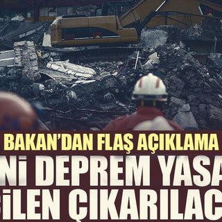 Bakan Özhaseki: KHK ile acilen yeni deprem yasası çıkacak