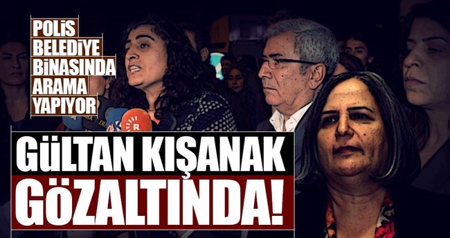 Gültan Kışanak gözaltına alındı!