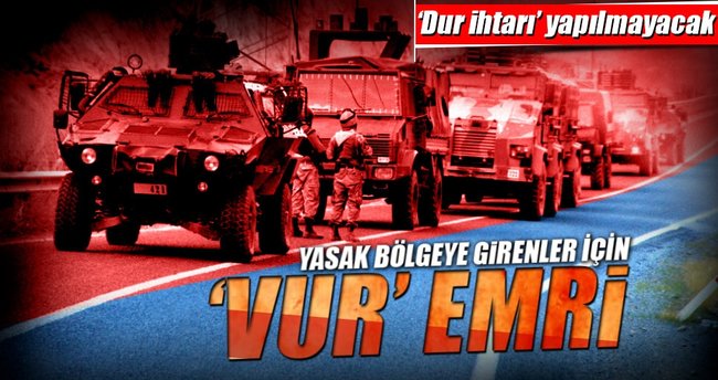 Hainler için ‘Vur’ emri