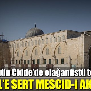 İİT'den İsrail'e sert Mescid-i Aksa uyarısı