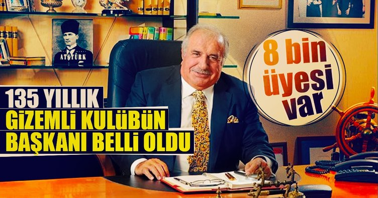 ?135 yıllık gizemli kulübün başkanı belli oldu