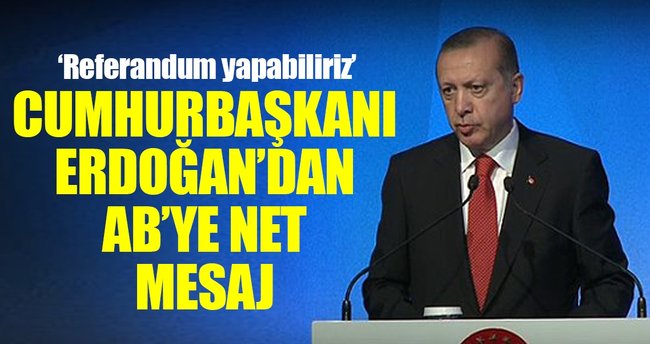 Cumhurbaşkanı Erdoğan'dan flaş referandum açıklaması!