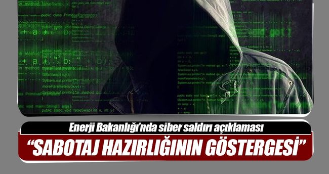 Enerji Bakanlığı'na siber saldırı