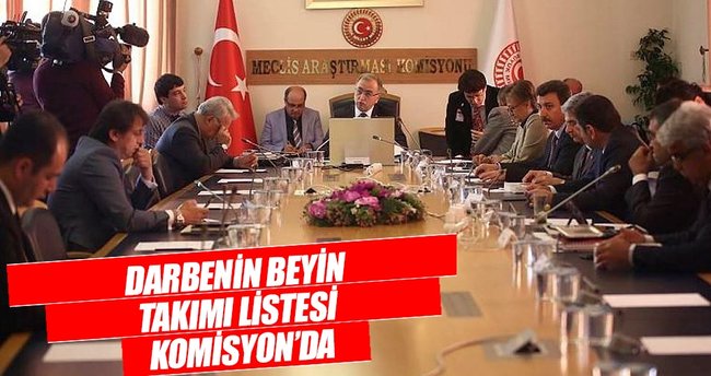 Darbenin beyin takımı listesi Komisyon’da