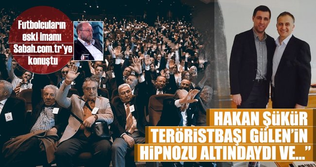 Futbolcuların eski imamından önemli açıklamalar