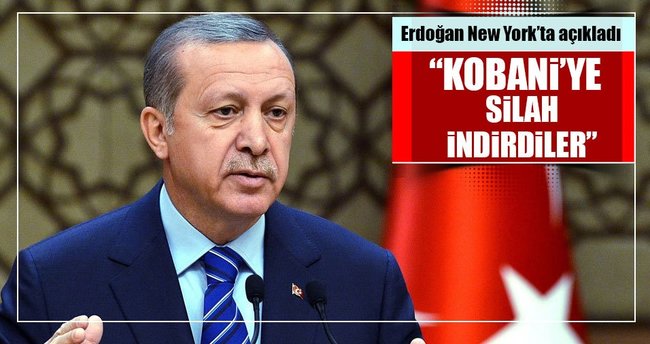 Cumhurbaşkanı Erdoğan: ABD Kobani'ye silah indirdi
