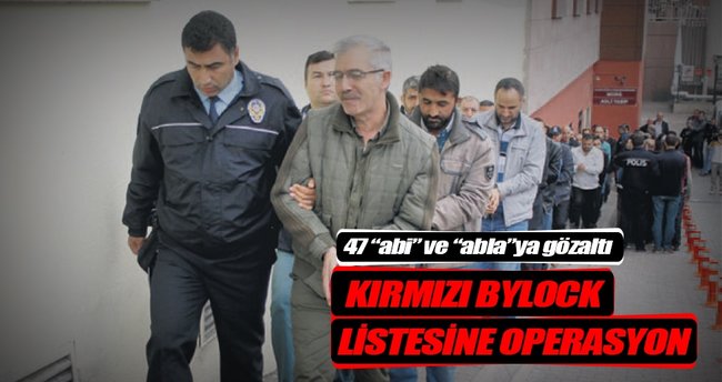 Kırmızı ByLock listesine operasyon