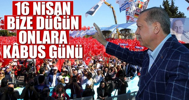 16 Nisan bize düğün onlara kâbus günü