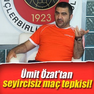 Ümit Özat'tan seyircisiz maç tepkisi!