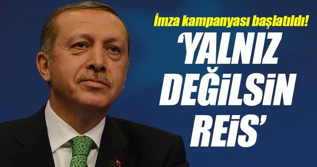 Adıyaman'dan Erdoğan'a yalnız değilsin desteği!