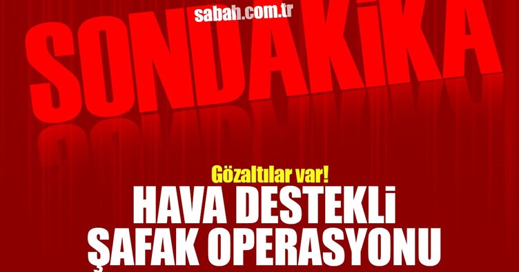 Diyarbakır`da hava destekli şafak operasyonu