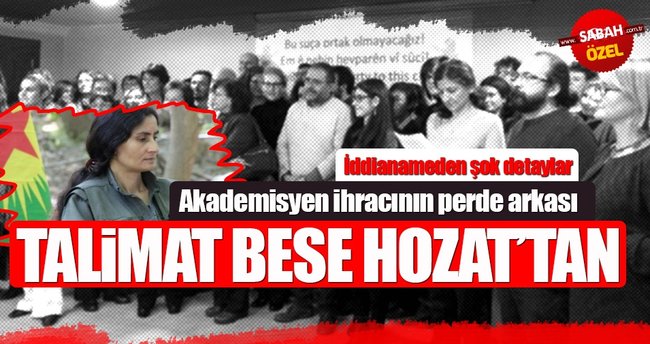 Akademisyen ihracının perde arkası: Talimat Bese Hozat'tan!