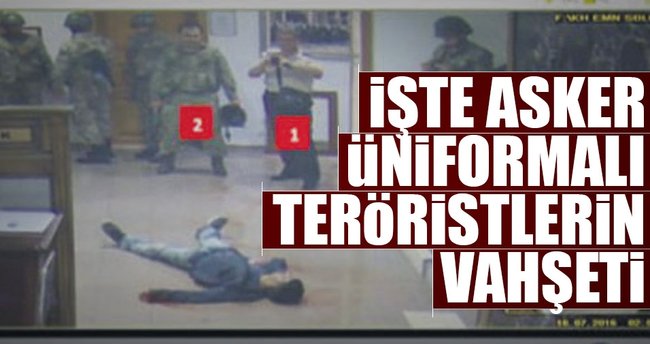 İşte asker üniformalı teröristlerin vahşeti