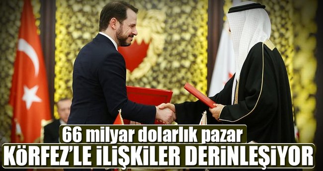 Körfez’le ilişkiler derinleşiyor