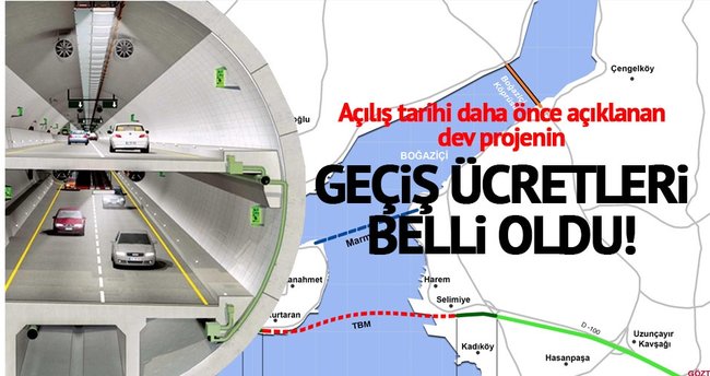 Avrasya Tüneli'nden geçiş ücreti belli oldu