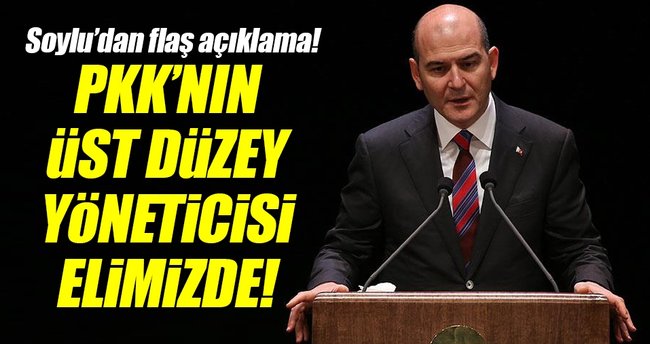 'Elimizde PKK’nın önemli düzeydeki yöneticilerinden birisi var'