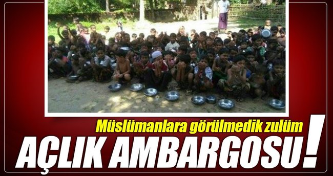 Müslümanlara açlık ambargosu