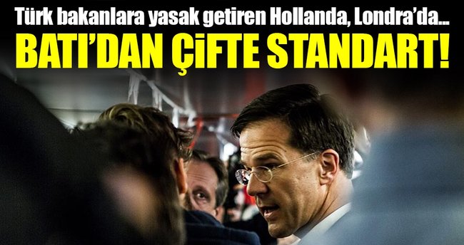 Türk bakanlara yasak getiren Hollanda, Londra'da seçim propagandası yaptı!