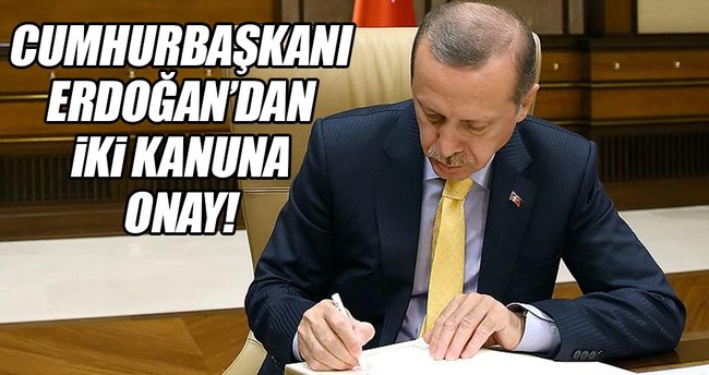 SON DAKİKA: Cumhurbaşkanı Erdoğan'dan 2 önemli kanuna onay!