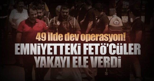 Son dakika haberi: 59 FETÖ’cü tutuklandı